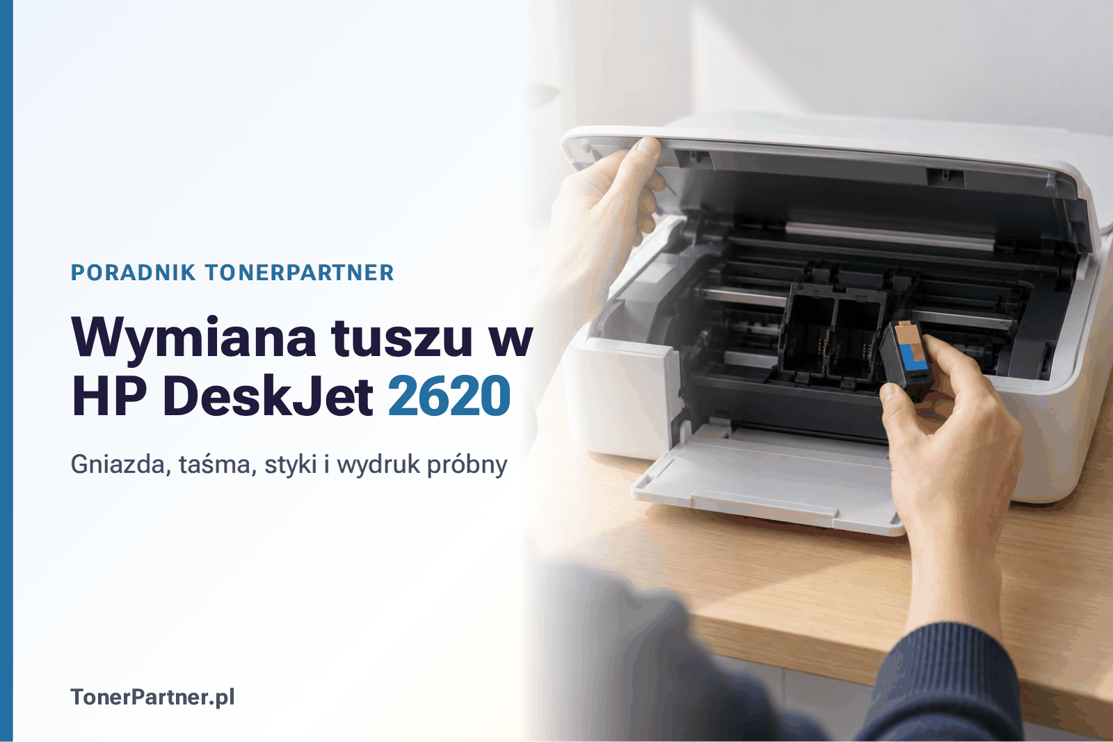 Jak włożyć tusz do drukarki HP DeskJet 2620 krok po kroku